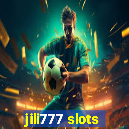 jili777 slots